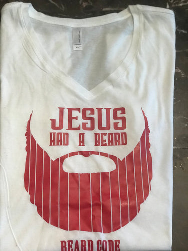 Jesus Had a Beard T-shirt