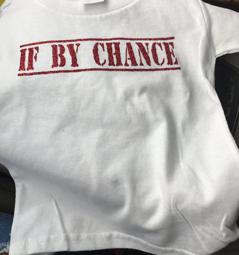 If By Chance - Adult TShirt